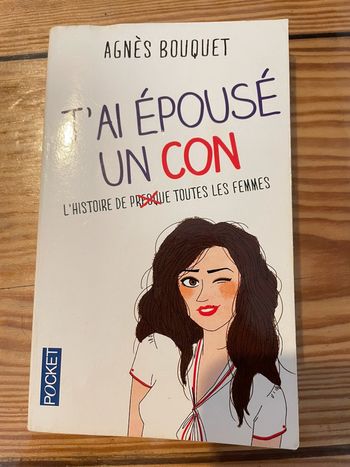 Livre j’ai épousé un con 😉