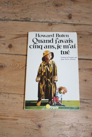 Quand j'avais cinq ans, je m'ai tué