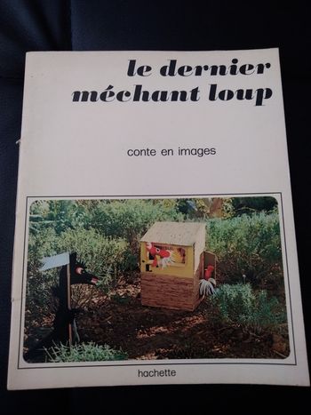 Livre pour enfants Le dernier méchant loup