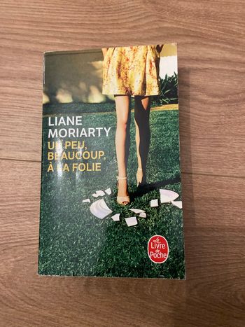 Liane moriarty un peu beaucoup à la folie