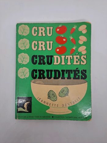 "Cru cru crudités".
Vivre en harmonie.
148 pages.
ISBN : 2.7155.0053.X