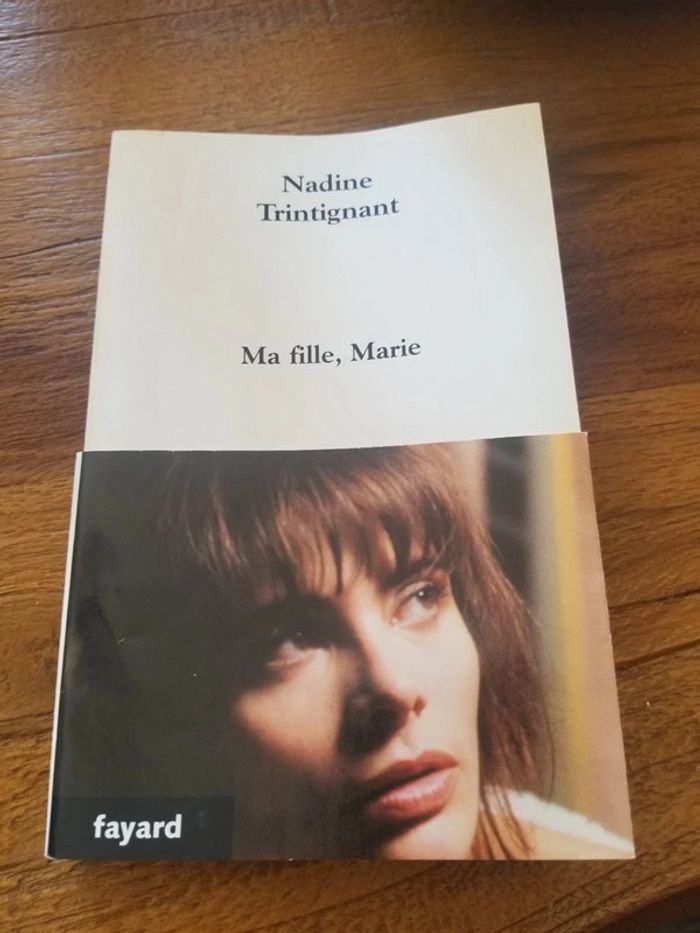 Nadine Trintignant Ma fille, Marie