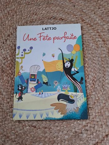 Livre enfant Une fête parfaite de Lattjo neuf