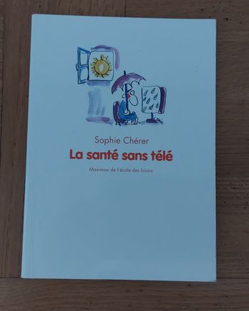 La santé sans télé - l'école des loisirs