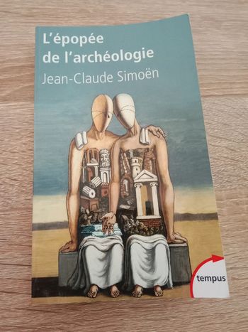 Jean-Claude Simoën 📚 L'épopée de l'archéologie