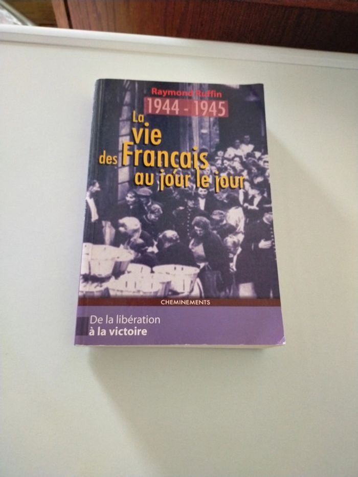 Livre 1944-1945 Raymond Ruffin
