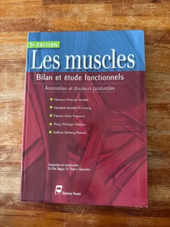 Livre les muscles, bilan et étude fonctionnelle, anomalie et douleur posturale