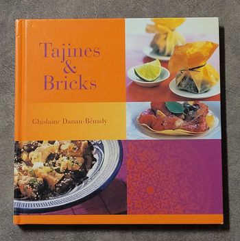 Tajines & bricks Ghislaine Danan-Bénady