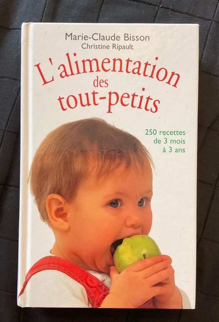 Livre « l’alimentation des tout-petits » 250 recettes