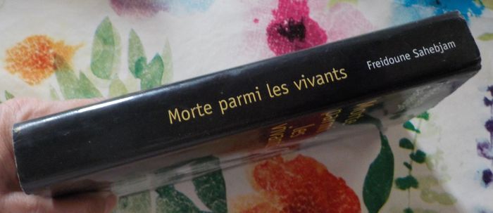 MORTE PARMI LES VIVANTS par Freidoune SAHEBJAM Ed. France Loisirs - photo numéro 4