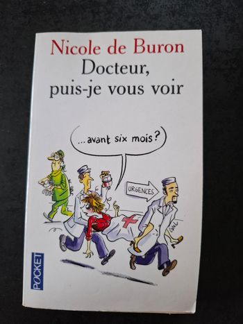 Roman Docteur, puis-je vous voir.. avant six mois ? de Nicole de Buron en bon état