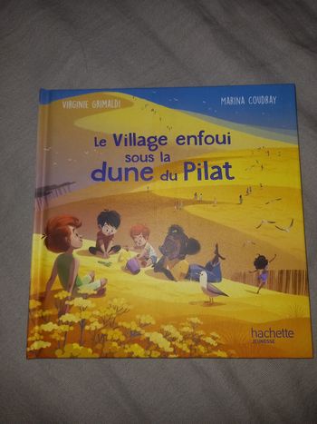 Livre neuf le village enfoui sous la dune du Pilat