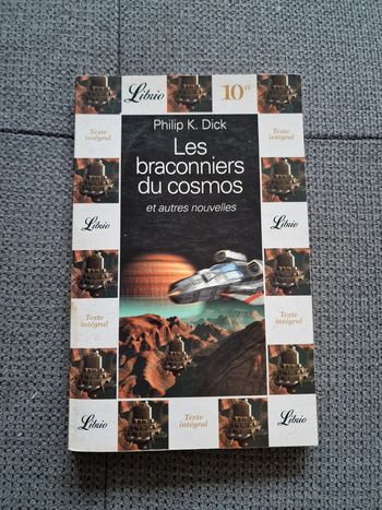 Livre "Les braconniers du cosmos" Philip K.Dick
