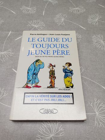Le guide du toujours jeune père