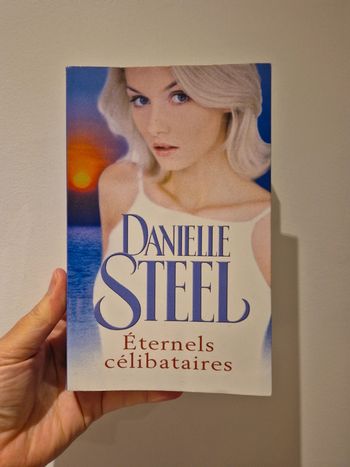 Roman amour - Daniel Steel éternels célibataires