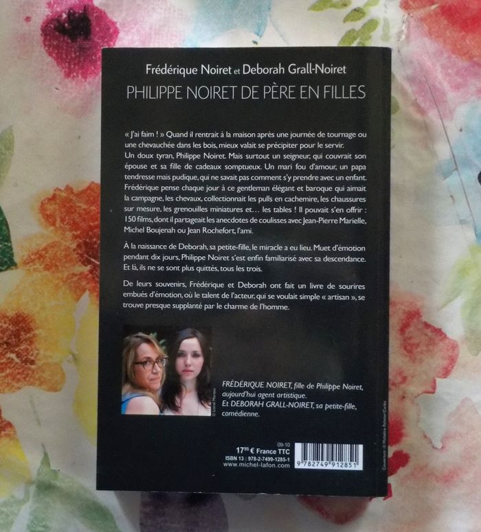 PHILIPPE NOIRET DE PERE EN FILLES par Frédérique NOIRET Ed. Lafon - photo numéro 3