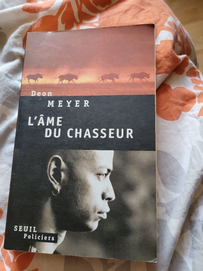 L âme du chasseur Deon Meyer
