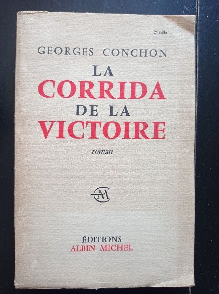 Livre "La Corrida de la victoire" - Georges Conchon