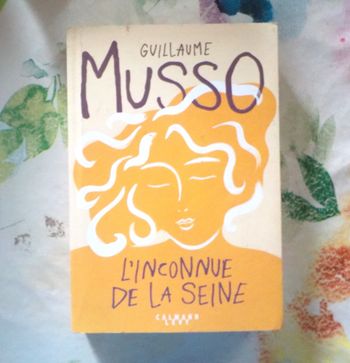 L'INCONNUE DE LA SEINE de Guillaume MUSSO Ed. Calmann-Lévy