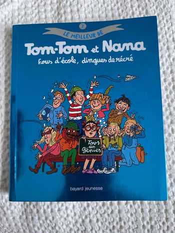 Tom-Tom et Nana Fous d’école , d’ingénus de recre