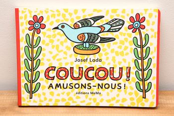 Coucou! Amusons-nous!