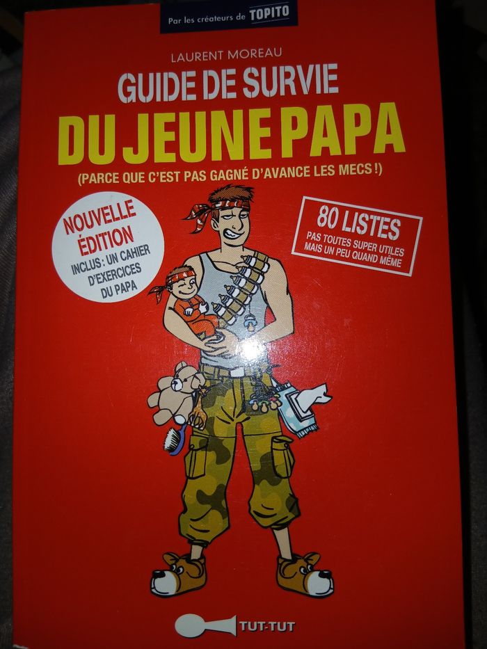 Guide de survie du jeune papa.