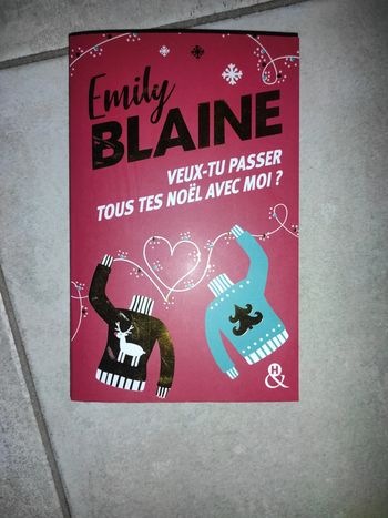 Veux tu passer tous tes Noël avec moi. Emily Blaine