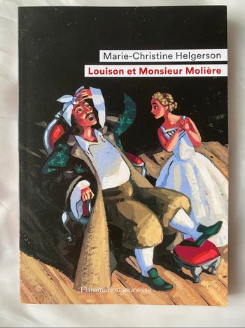 NEUF : Louison et Monsieur Molière