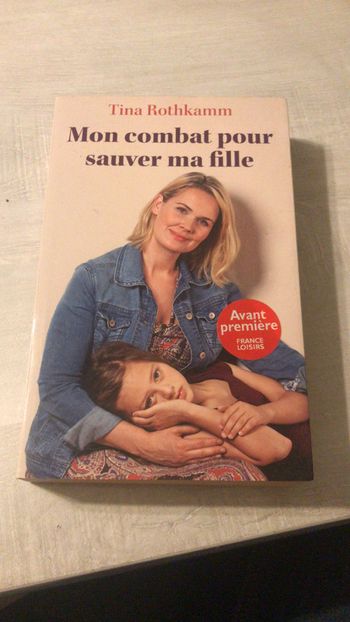 Mon combat pour sauver ma fille