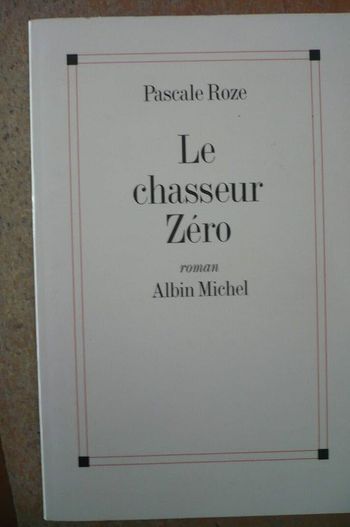 livre Le chasseur zéro - pascale roze en tres bon etat ref EC