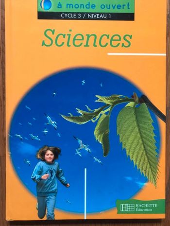 A Monde ouvert - Sciences CE2 - Livre de l'élève