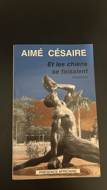 Et les chiens se taisaient - Aimé Césaire