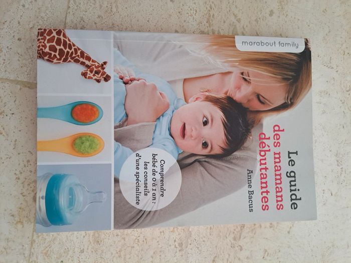 Le guide des mamans débutantes