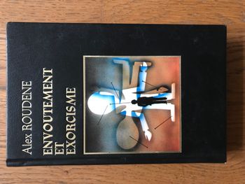 Envoûtement et Exorcisme