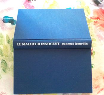 LE MALHEUR INNOCENT de Georges HOURDIN Ed. France Loisirs