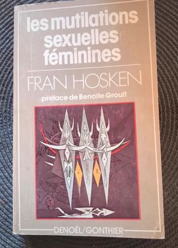 Les mutilations féminines Fran Hosken