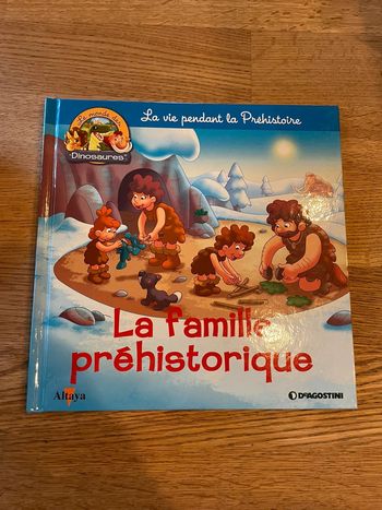 Livre Altaya Le monde des dinosaures La famille préhistorique Numéro 11