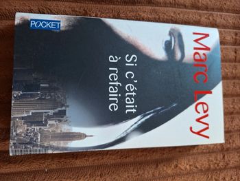 Si c'était à refaire