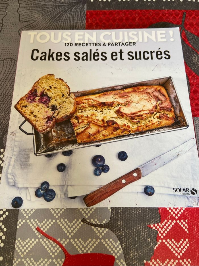 ~ Tous en cuisine ~ Cakes salés et sucrés