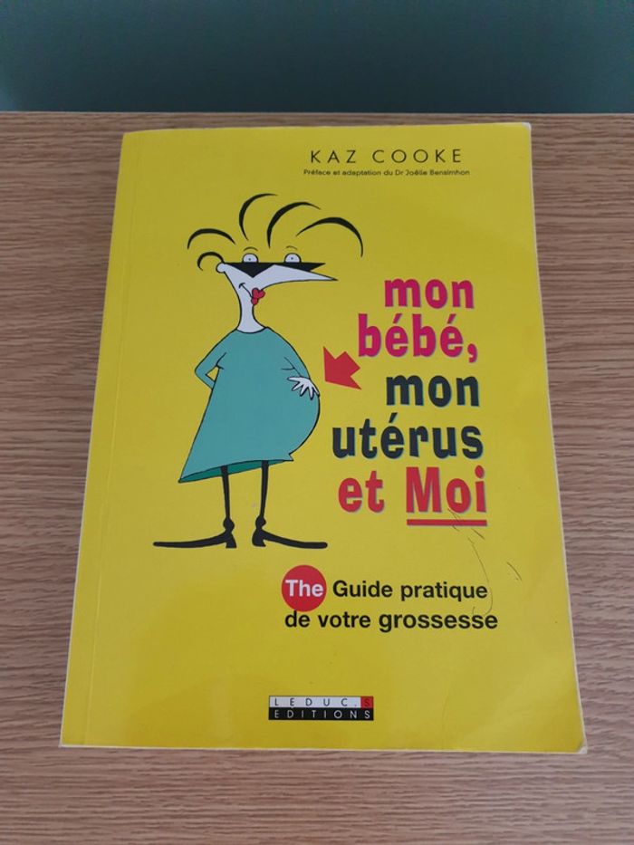 Livre mon bébé, mon  utérus et moi