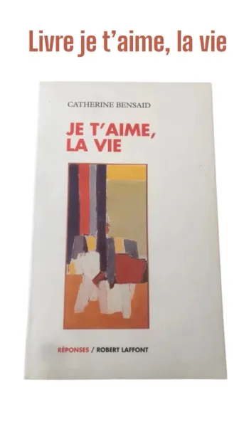 Livre je t’aime, la vie 📕