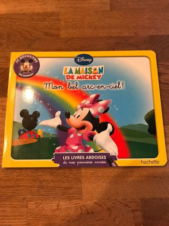 Livre Disney Les livres ardoises de mes premières années La maison de Mickey Mon bel arc en ciel