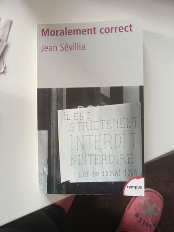 Livre Moralement correct de Jean Sevillia