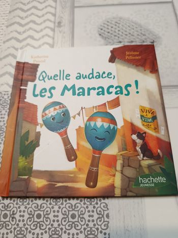 Livre "Quelle audace les Maracas !"