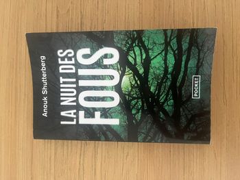 La Nuit des fous - Anouk Shutterberg