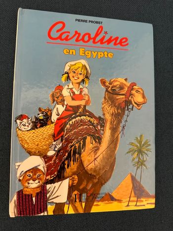 Livre collection Caroline en Égypte Le Caire Louxor Karnak pouf noiraud bd Pierre Probst