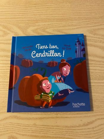 Tiens bon cendrillon 