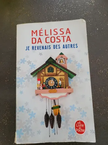Melissa Da Costa Je revenais des autres