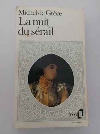 Michel de Grèce - La nuit du sérail