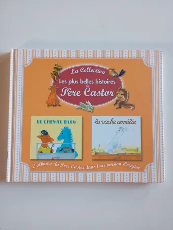 La collection les plus belles histoires du Père Castor n°4 : 2 histoires